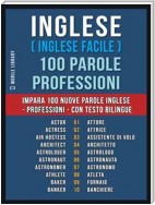 Inglese ( Inglese Facile ) 100 Parole - Professioni