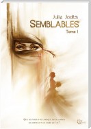 Semblables - Tome 1