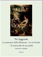 Tre leggende