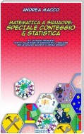 Matematica a Squadre: Speciale Conteggio & Statistica