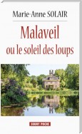 Malaveil ou le soleil des loups