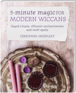 5-Minute Magic for Modern Wiccans