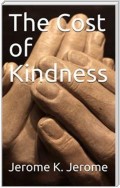 The Cost of Kindness