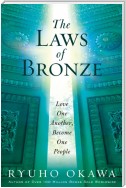 The Laws of Bronze