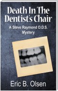 Death in the Dentist’s Chair