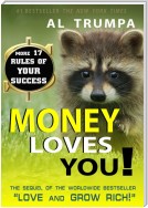 Money Loves You!