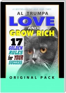 Love And Grow Rich. 17 Golden Rules For Your Success. Original Pack
