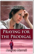 Praying for the Prodigal
