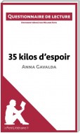 35 kilos d'espoir d'Anna Gavalda