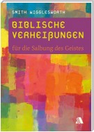 Biblische Verheißungen für die Salbung des Geistes