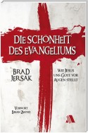 Die Schönheit des Evangeliums