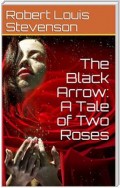 The Black Arrow: A Tale of Two Roses