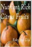 Nutrient Rich Citrus Fruits