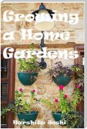 Growing a Home Gardens