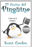El Camino del Pingüino: Special Bilingual Edition