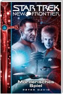 Star Trek - New Frontier 17: Mörderisches Spiel