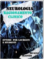 Neurologia - Ragionamento Clinico