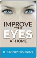 Improve your eyes at home