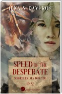 Speed of the Desperate – Schneller als der Tod