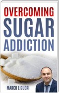 Overcoming Sugar Addiction in 21 Days