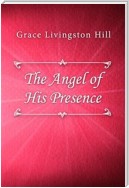The Angel of His Presence