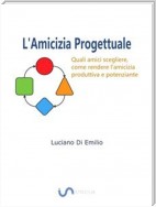 L'Amicizia progettuale