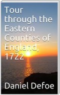 Tour through the Eastern Counties of England, 1722