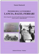 Pionieri dell'automobile - Lancia, Bazzi, Ferrari