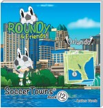 Roundy and Friends - Orlando