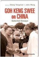 Goh Keng Swee On China: Selected Essays
