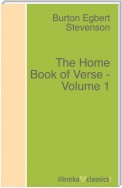 The Home Book of Verse - Volume 1