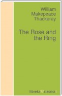 The Rose and the Ring