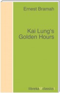 Kai Lung's Golden Hours