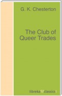 The Club of Queer Trades