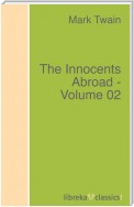 The Innocents Abroad - Volume 02