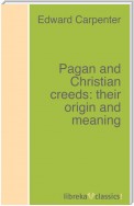 Pagan and Christian creeds: their origin and meaning