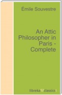 An Attic Philosopher in Paris - Complete