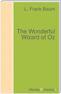 The Wonderful Wizard of Oz