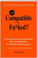 Are You Compatible or Fu*ked?