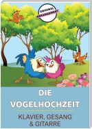 Die Vogelhochzeit