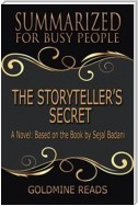 The Storyteller’s Secret - Summarized for Busy People