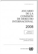 Anuario de la Comisión de Derecho Internacional 2008, Vol. II, Parte 1