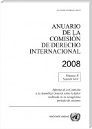 Anuario de la Comisión de Derecho internacional, 2008, Vol. II, Parte 2