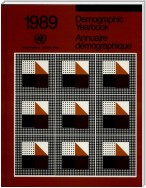 United Nations Demographic Yearbook 1989, Forty-first Issue/Nations Unies Annuaire démographique 1989, Quarante et unième édition