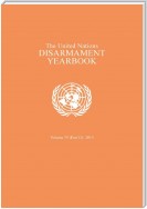 United Nations Disarmament Yearbook 2014: Part II