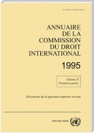 Annuaire de la Commission du Droit International 1995, Vol. II, Partie 1