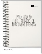Learn How to Utilize Facebook for Your Online Business