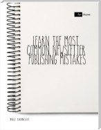 Learn the Most Common Newsletter Publishing Mistakes