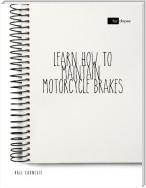 Learn How to Maintain Motorcycle Brakes