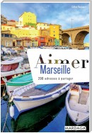 Aimer Marseille